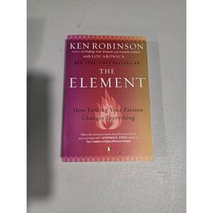 The Element Ken Robinson Lou Aronica Passion Changes Everything Penguin Book